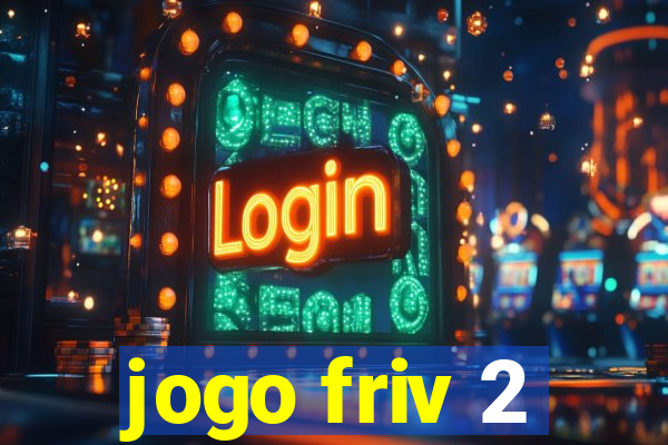 jogo friv 2